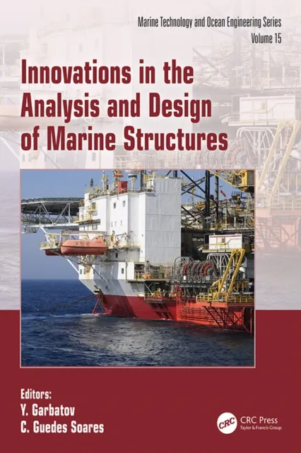 Innovations in the Analysis and Design of Marine Structures