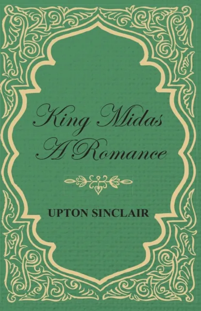 King Midas; A Romance