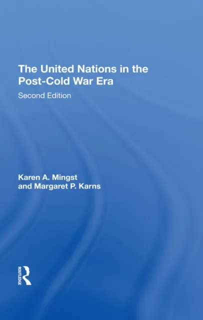 United Nations In The Post-cold War Era, Second Edition