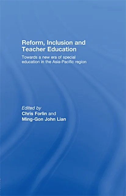 Reform, Inclusion and Teacher Education