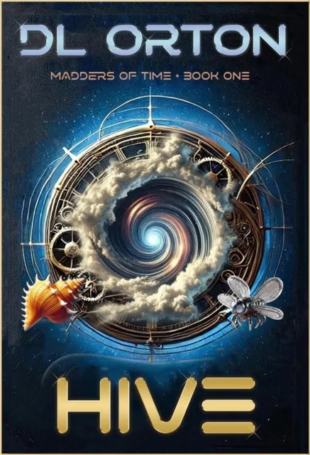 Hive, A Dystopian Time-Travel Thriller