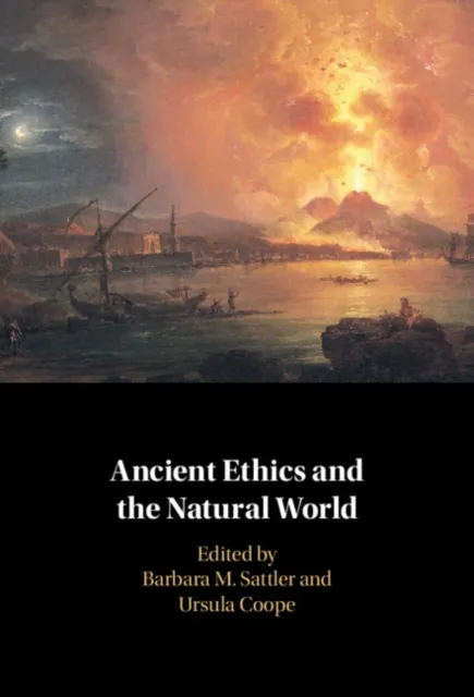 Ancient Ethics and the Natural World