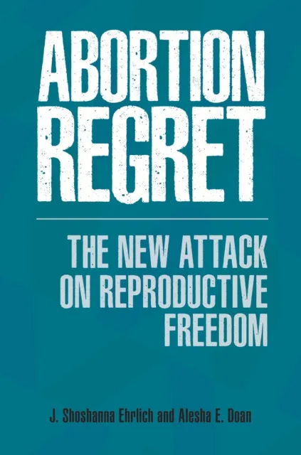 Abortion Regret