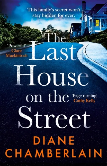 Last House on the Street: A gripping, moving story of family secrets from the bestselling author