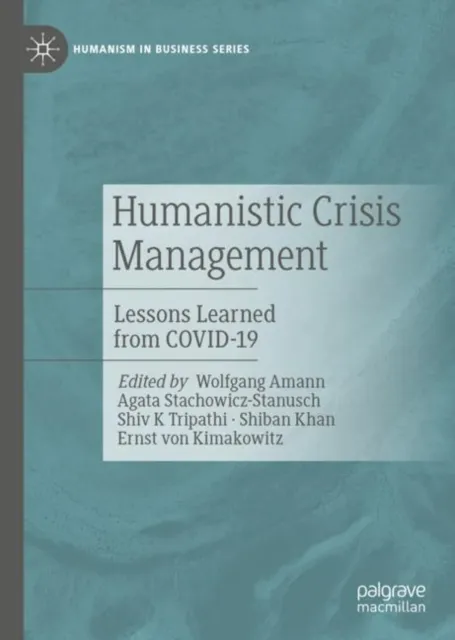 Humanistic Crisis Management