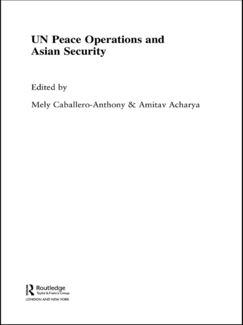 UN Peace Operations and Asian Security