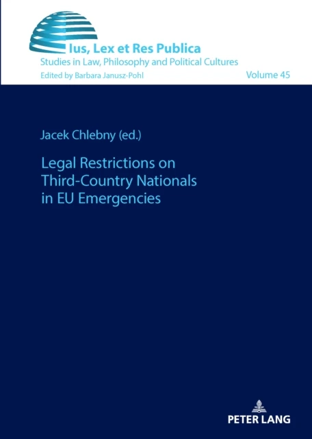 Legal Restrictions on Third-Country Nationals in EU Emergencies
