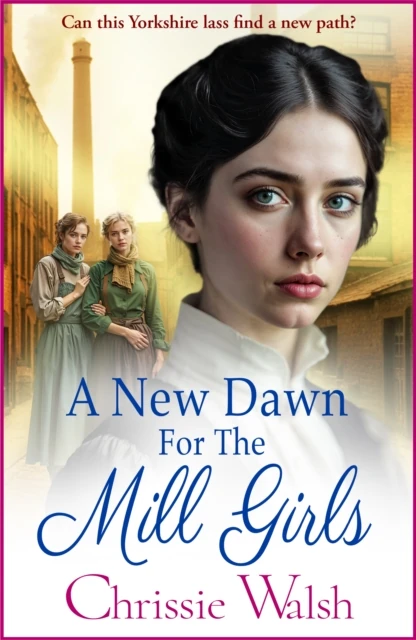 New Dawn for the Mill Girls