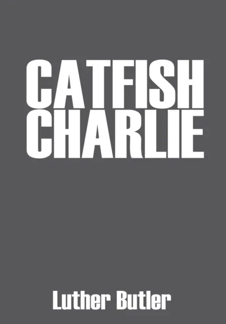 Catfish Charlie