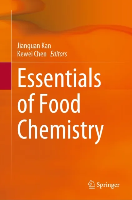 Essentials of Food Chemistry