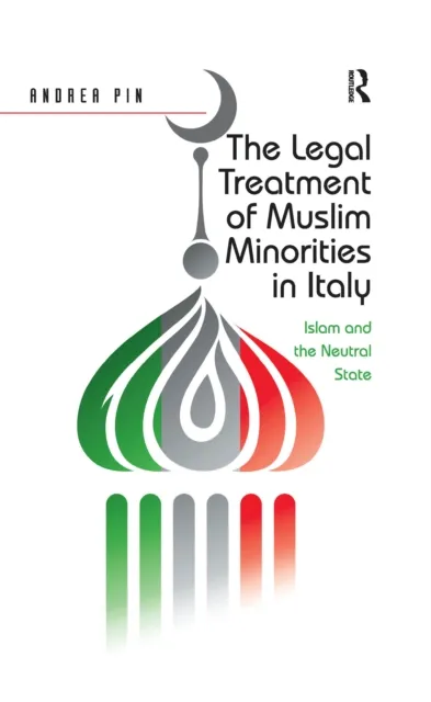 Legal Treatment of Muslim Minorities in Italy