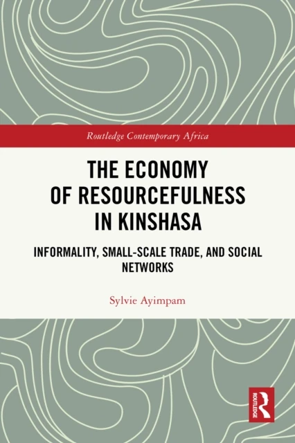 Economy of Resourcefulness in Kinshasa
