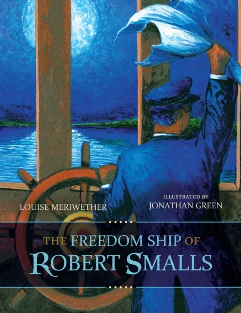Freedom Ship of Robert Smalls