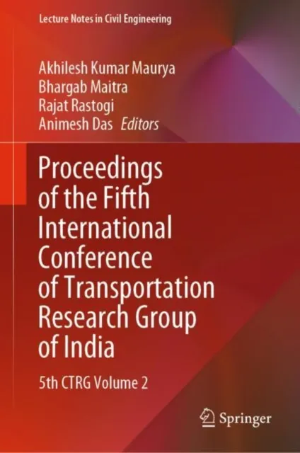 Proceedings of the Fifth International Conference of Transportation Research Group of India