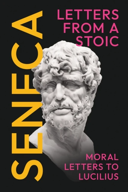 Seneca's Letters from a Stoic: Moral Letters to Lucilius
