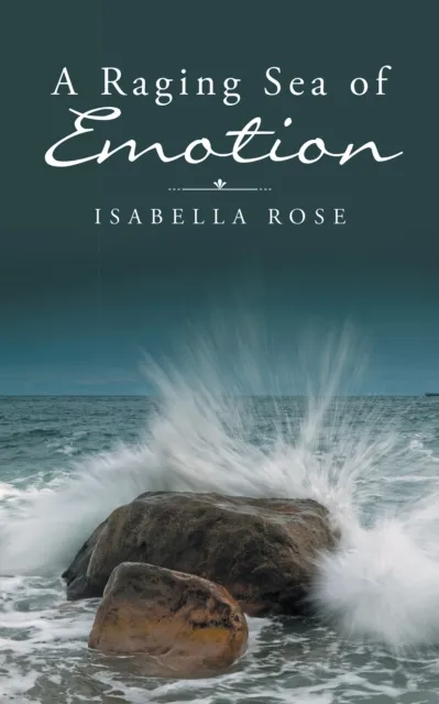 Raging Sea of Emotion