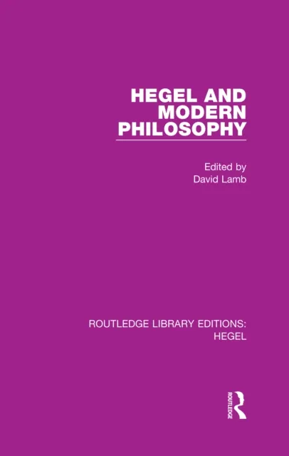 Hegel and Modern Philosophy