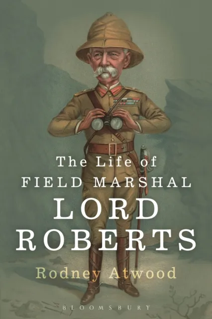 Life of Field Marshal Lord Roberts