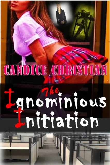 Ignominious Initiation