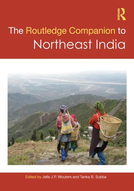 Routledge Companion to Northeast India
