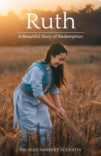 Ruth: A Beautiful Story of Redemption