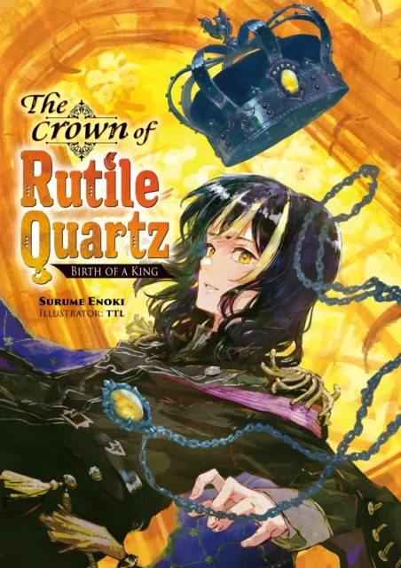 Crown of Rutile Quartz: Volume 1
