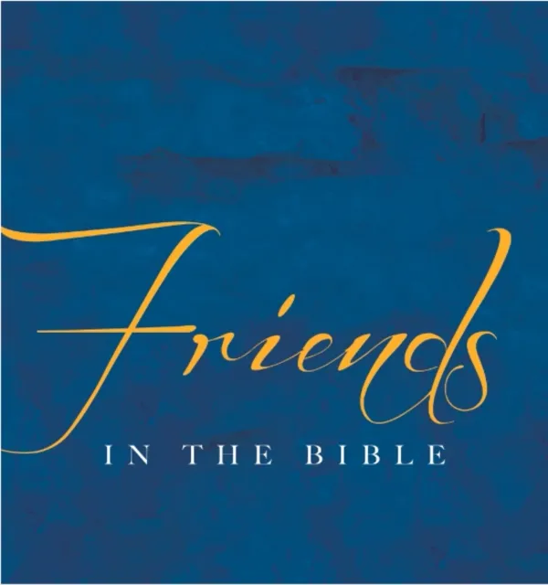 Friends In The Bible
