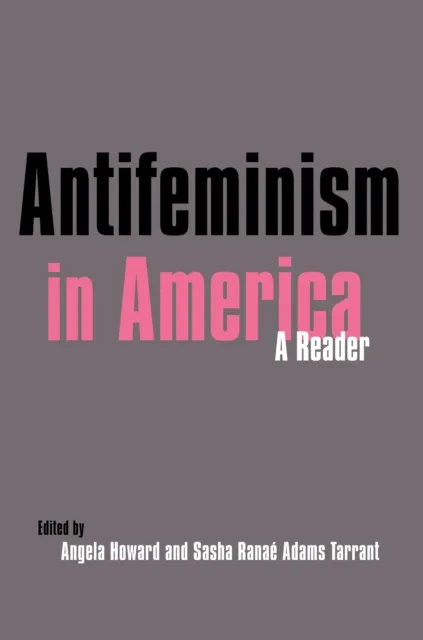 Antifeminism in America