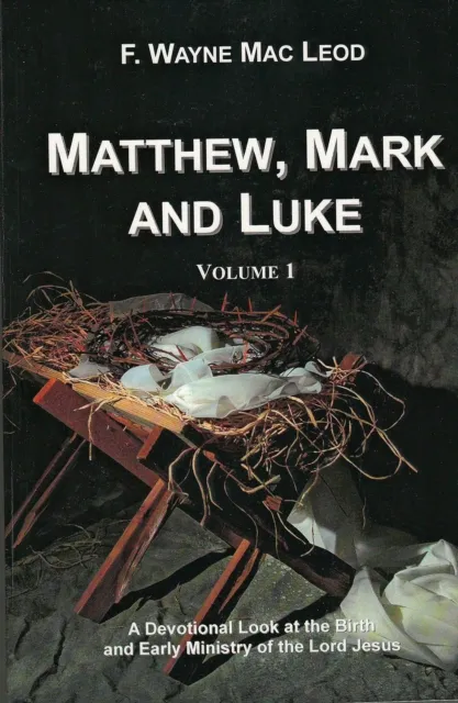 Matthew, Mark and Luke (Volume 1)