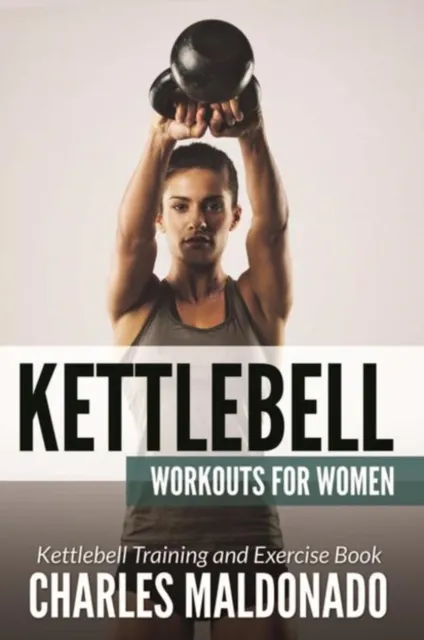 Kettlebell Workouts For Women
