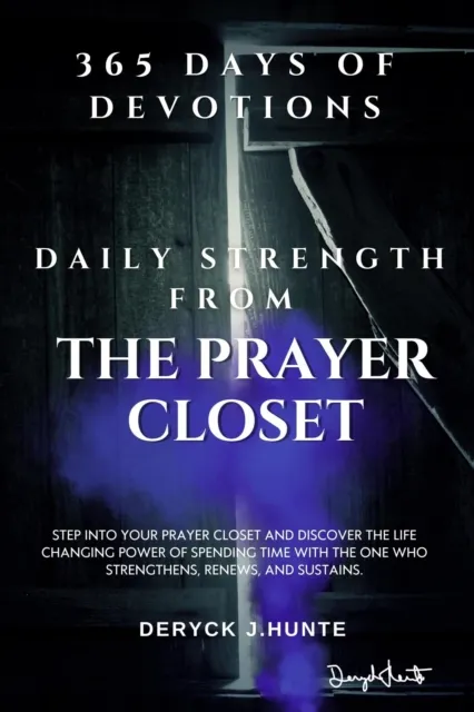 Daily Strength From The Prayer Closet