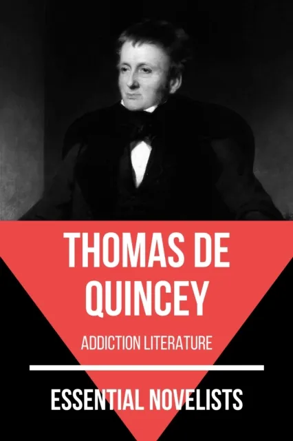 Essential Novelists - Thomas De Quincey