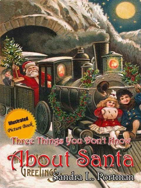 Three Things You Don't Know About Santa Claus