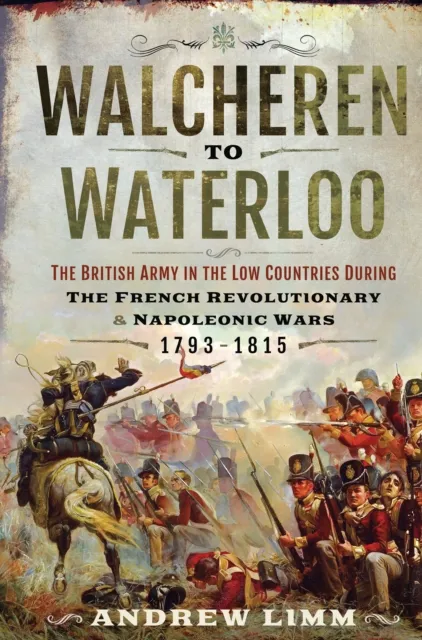 Walcheren to Waterloo