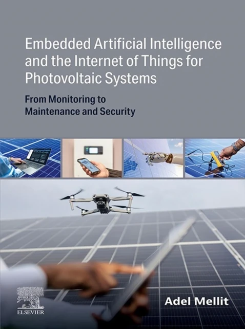 Embedded Artificial Intelligence and the Internet of Things for Photovoltaic Systems