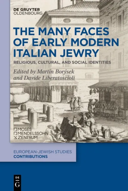 Many Faces of Early Modern Italian Jewry