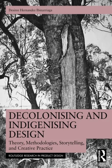 Decolonising and Indigenising Design