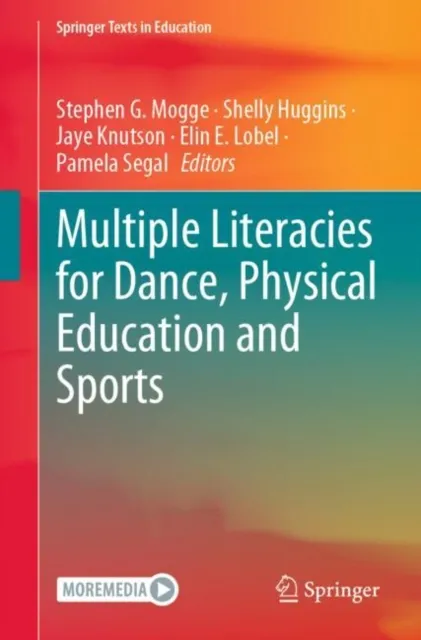 Multiple Literacies for Dance, Physical Education and Sports