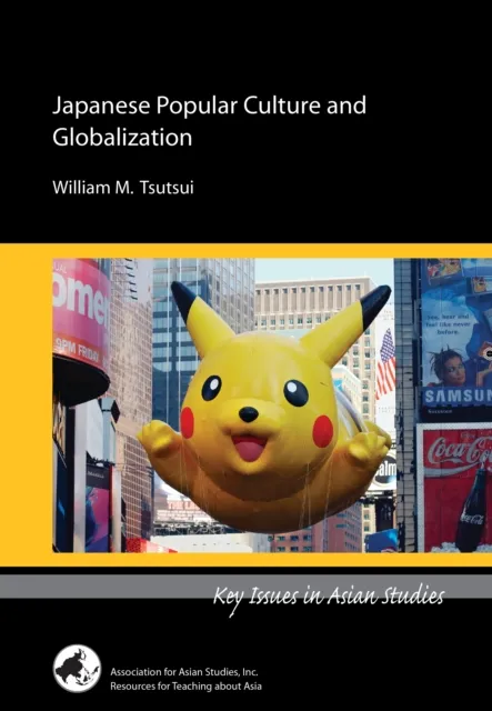 Japanese Popular Culture and Globalization