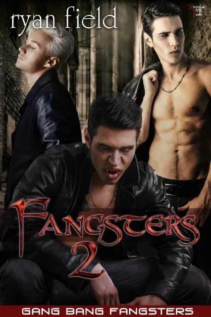 Fangsters 2: Gang Bang Fangsters