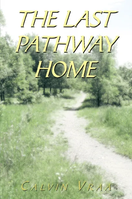 Last Pathway Home
