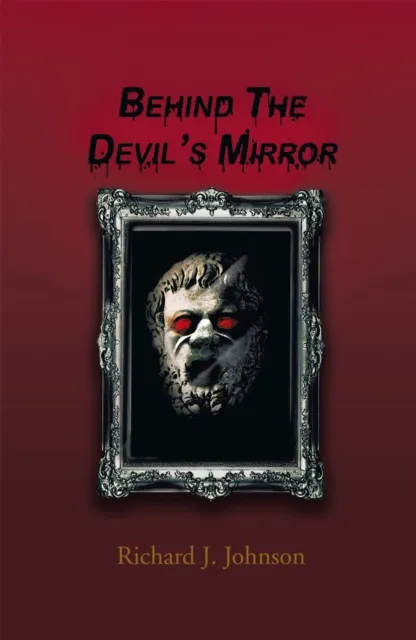 Behind the Devil'S Mirror