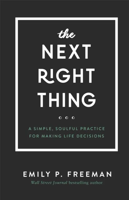 Next Right Thing