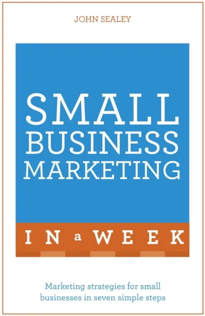 Small Business Marketing In A Week