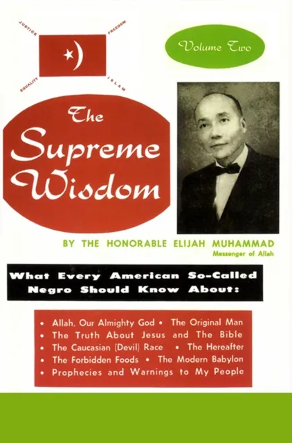 Supreme Wisdom: What Every American So-Called Negro Should Know About - Vol. 2