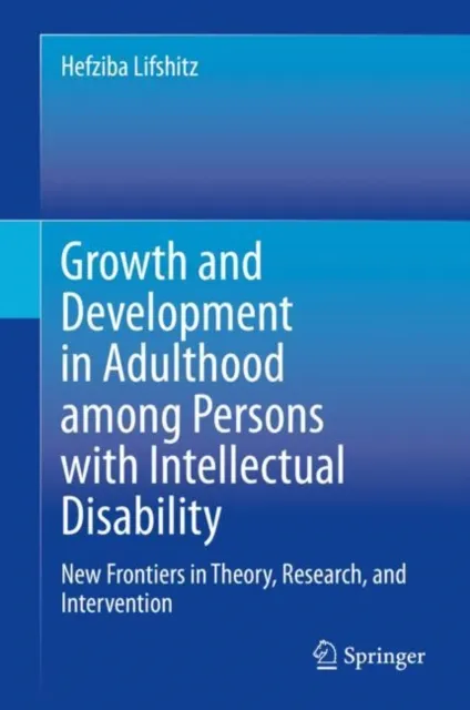 Growth and Development in Adulthood among Persons with Intellectual Disability