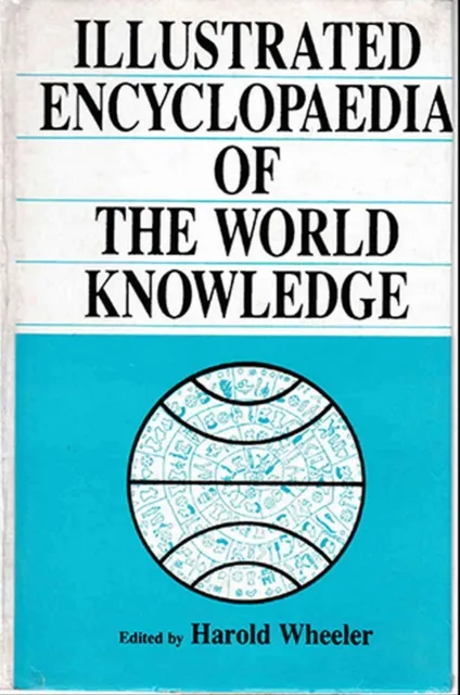 Illustrated Encyclopaedia of The World Knowledge