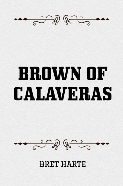 Brown of Calaveras