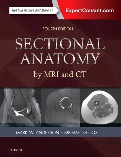 Sectional Anatomy by MRI and CT E-Book