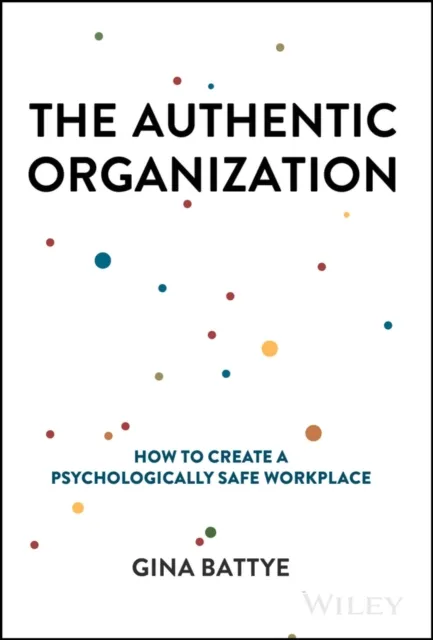 Authentic Organization